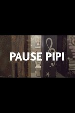 Poster de la película Pause pipi