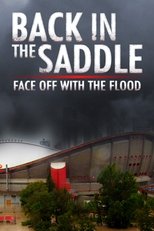 Poster de la película Back in the Saddle: Face Off with the Flood