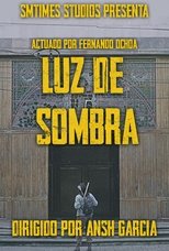 Poster de la película Luz de Sombra