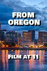 Poster de la película From Oregon, Film at 11