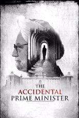 Poster de la película The Accidental Prime Minister