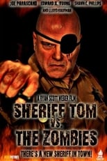 Poster de la película Sheriff Tom Vs. The Zombies