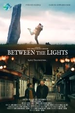 Poster de la película Between The Lights