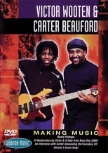 Poster de la película Victor Wooten and Carter Beauford: Making Music