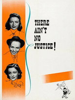Poster de la película There Ain't No Justice