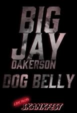 Poster de la película Big Jay Oakerson: DOG BELLY