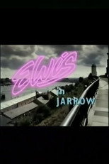 Poster de la película Elvis in Jarrow
