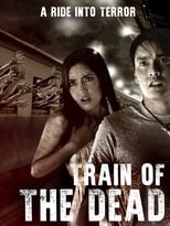 Poster de la película Train of the Dead