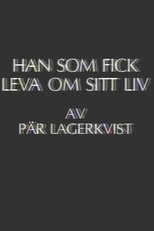 Poster de la película Han som fick leva om sitt liv