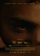 Poster de la película We Were Kids