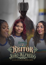 Poster de la película Reitor João Alfredo