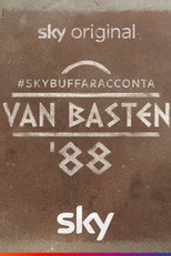 Poster de la película #SkyBuffaRacconta - van Basten ‘88