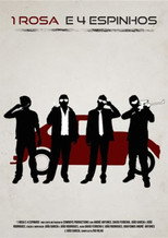 Poster de la película 1 Rosa e 4 Espinhos