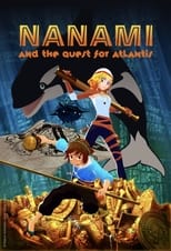 Poster de la película Nanami and the Quest for Atlantis