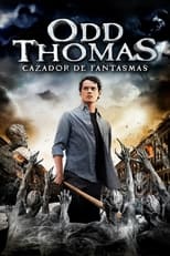 Poster de la película Odd Thomas, cazador de fantasmas