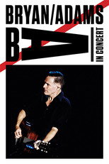 Poster de la película Bryan Adams in Concert