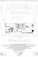 Poster de la película Due to Legal Reasons This Film Is Called Breaking Bert