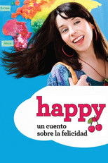 Poster de la película Happy, un cuento sobre la felicidad