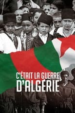 Poster de la serie C'était la guerre d'Algérie