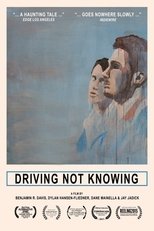 Poster de la película Driving Not Knowing