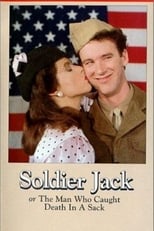 Poster de la película Soldier Jack, or The Man Who Caught Death in a Sack