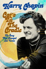Poster de la película Harry Chapin - Cat’s in the Cradle: The Song That Changed Our Lives
