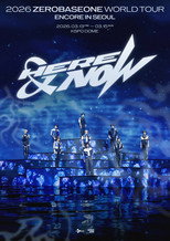 Poster de la película 2026 ZEROBASEONE WORLD TOUR [HERE&NOW] ENCORE at KSPO DOME