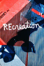 Poster de la película Recreation