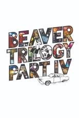 Poster de la película Beaver Trilogy Part IV