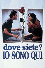 Poster de la película Dove siete? Io sono qui