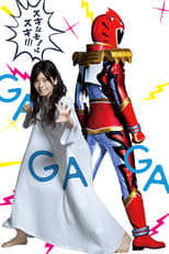 Poster de la serie Tokusatsu Gagaga