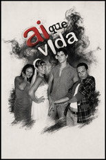 Poster de la película Ai que Vida!