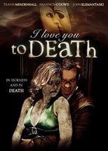 Poster de la película I Love You to Death