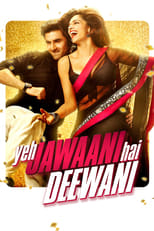 Poster de la película Yeh Jawaani Hai Deewani