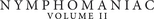 Logo Nymphomaniac: Vol. II