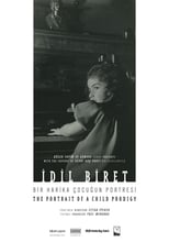 Poster de la película Idil Biret: The Portrait of a Child Prodigy