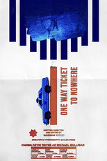 Poster de la película One Way Ticket To Nowhere