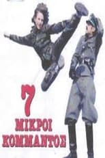 Poster de la película Oi 7 Mikroi Kommandos