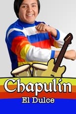 Poster de la serie Chapulín, el Dulce