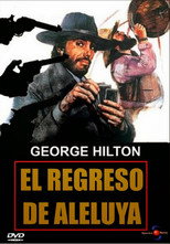 Poster de la película El oeste te va estrecho, forastero!! (El regreso de Aleluya)
