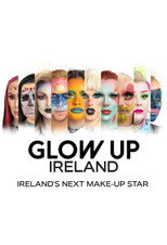 Poster de la serie Glow Up Ireland