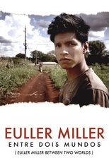 Poster de la película Euller Miller Between Two Worlds
