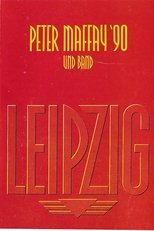 Poster de la película Peter Maffay: Leipzig '90
