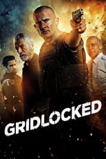Poster de la película Gridlocked