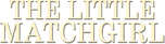 Logo The Little Matchgirl