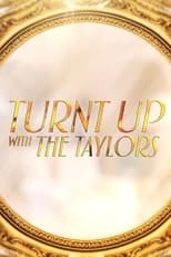 Poster de la serie Turnt Up with the Taylors
