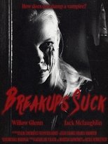 Poster de la película Breakups Suck