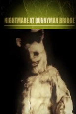 Poster de la película Nightmare at Bunnyman Bridge