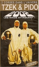 Poster de la película Tzek et Pido Les Macs Attaquent !