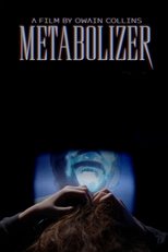 Poster de la película METABOLIZER